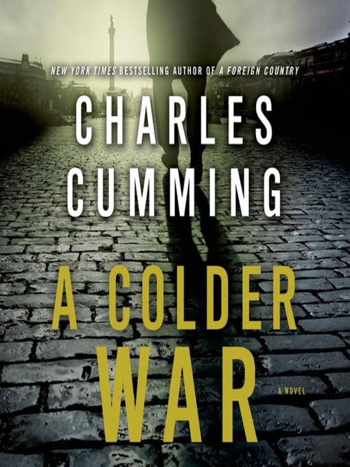 Title details for A Colder War by Charles Cumming - Wait list